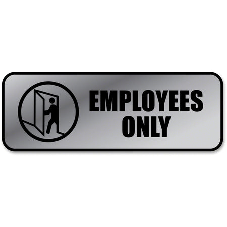 COSCO Employees Only Sign - Print/Message "Employees Only" - 9" Width x 3" Height - Rectangular Shape - Office - Metal - Black - 1 Each
