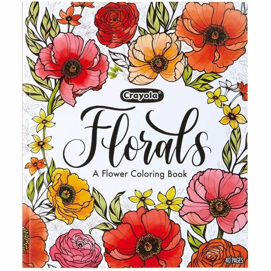 Crayola Florals: Flower Coloring Book - 40 Pages - Printed - Books