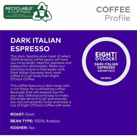 Eight O’Clock K-Cup Ground Dark Italian Espresso Coffee - Compatible with Keurig Brewer - Per Box - 24