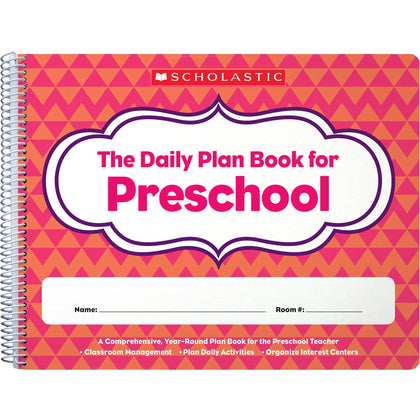 Scholastic Preschool Daily Plan Book - Academic & Natural - 1 Each - Teaching Calendars Planners