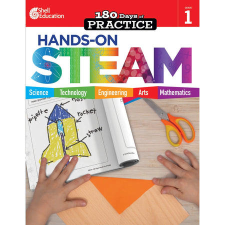 Shell Education 180 Days: Hands-On STEAM Grade 1 Book - Learning Books & Activities