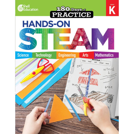 Shell Education 180 Days: Hands-On STEAM: Grade K Printed Book - Learning Books & Activities
