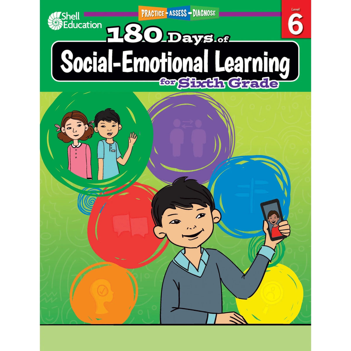Shell Education 180 Days of Social-Emotional Learning for Sixth Grade: A Comprehensive Guide Grade 6 English - Books &