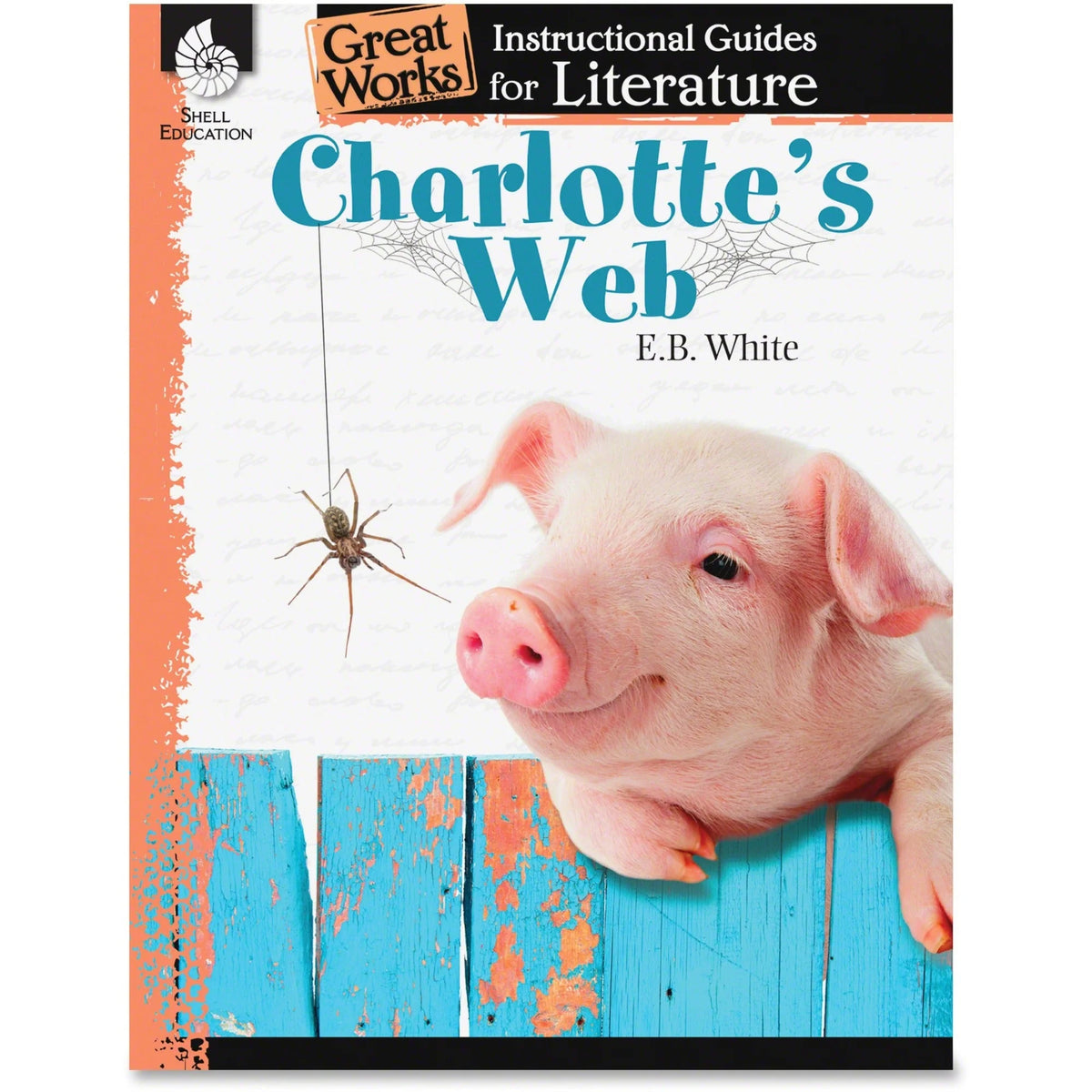Shell Education Charlotte’s Web Instructional Guide - E.B. White - Grade 3-5 - Learning Books & Activities