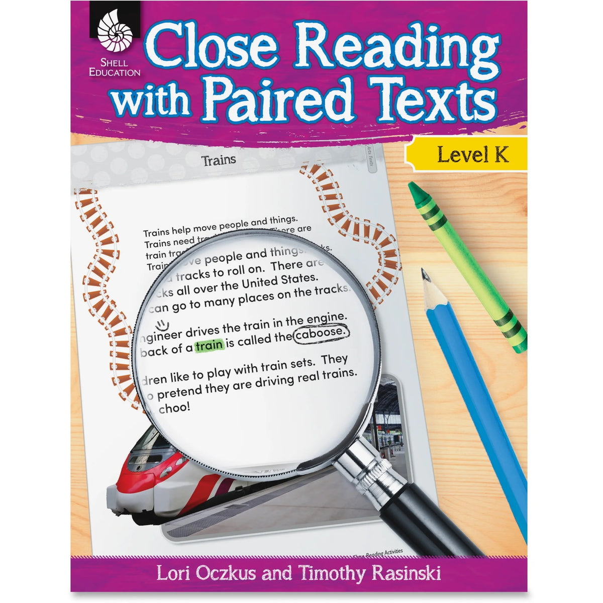 Shell Education Close Reading Level K Guide by Lori Oczkus & Timothy Rasinski - 128 Pages - Reference Books