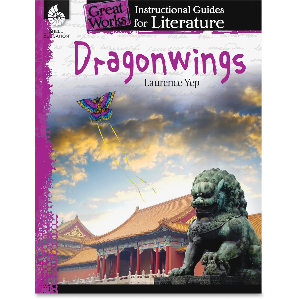 Shell Education Dragonwings Instructional Guide by Laurence Yep - Grade 4-8 Book - Learning Books & Activities