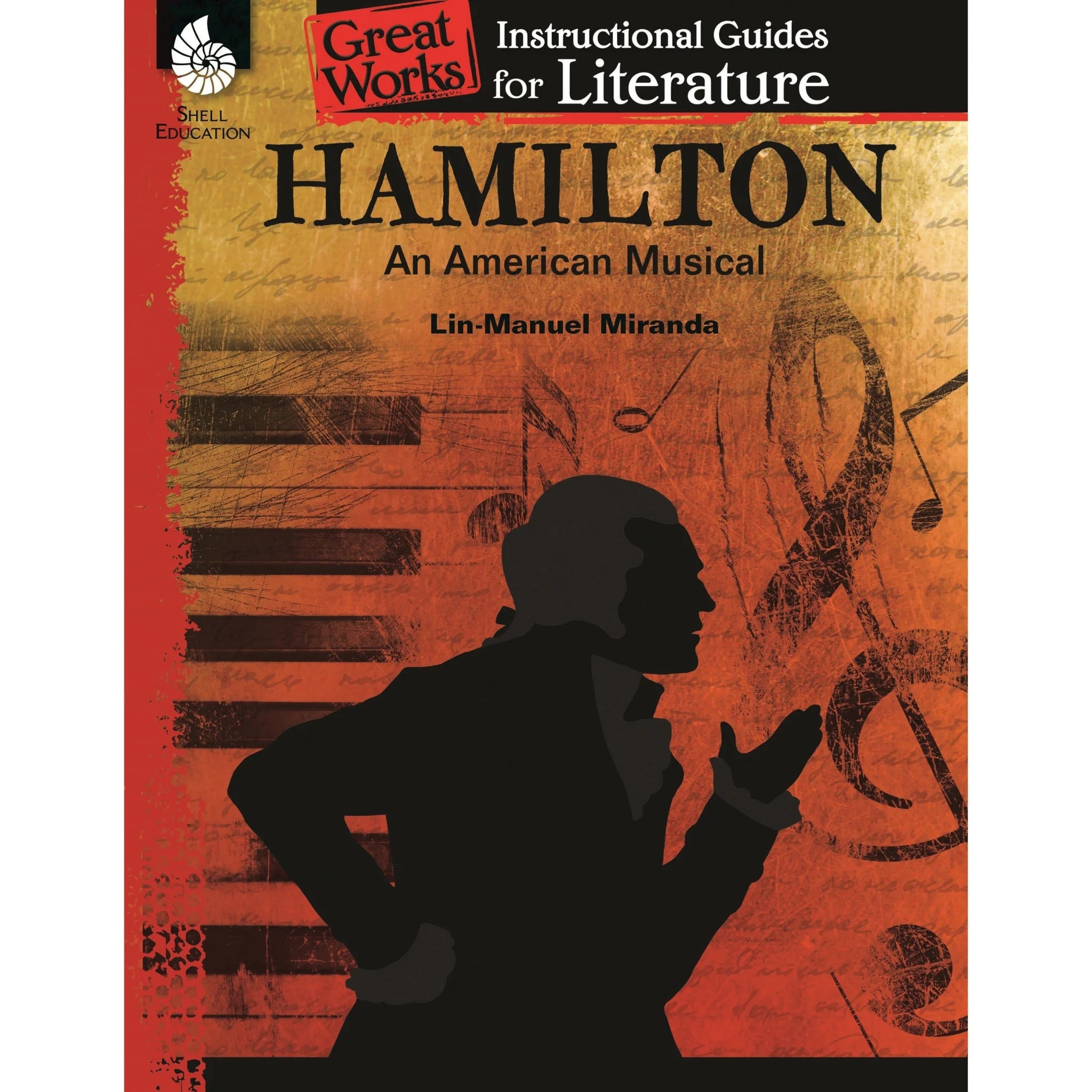 Shell Education Hamilton: An American Musical Instructional Guide - Grade 4-12 - Reference Books
