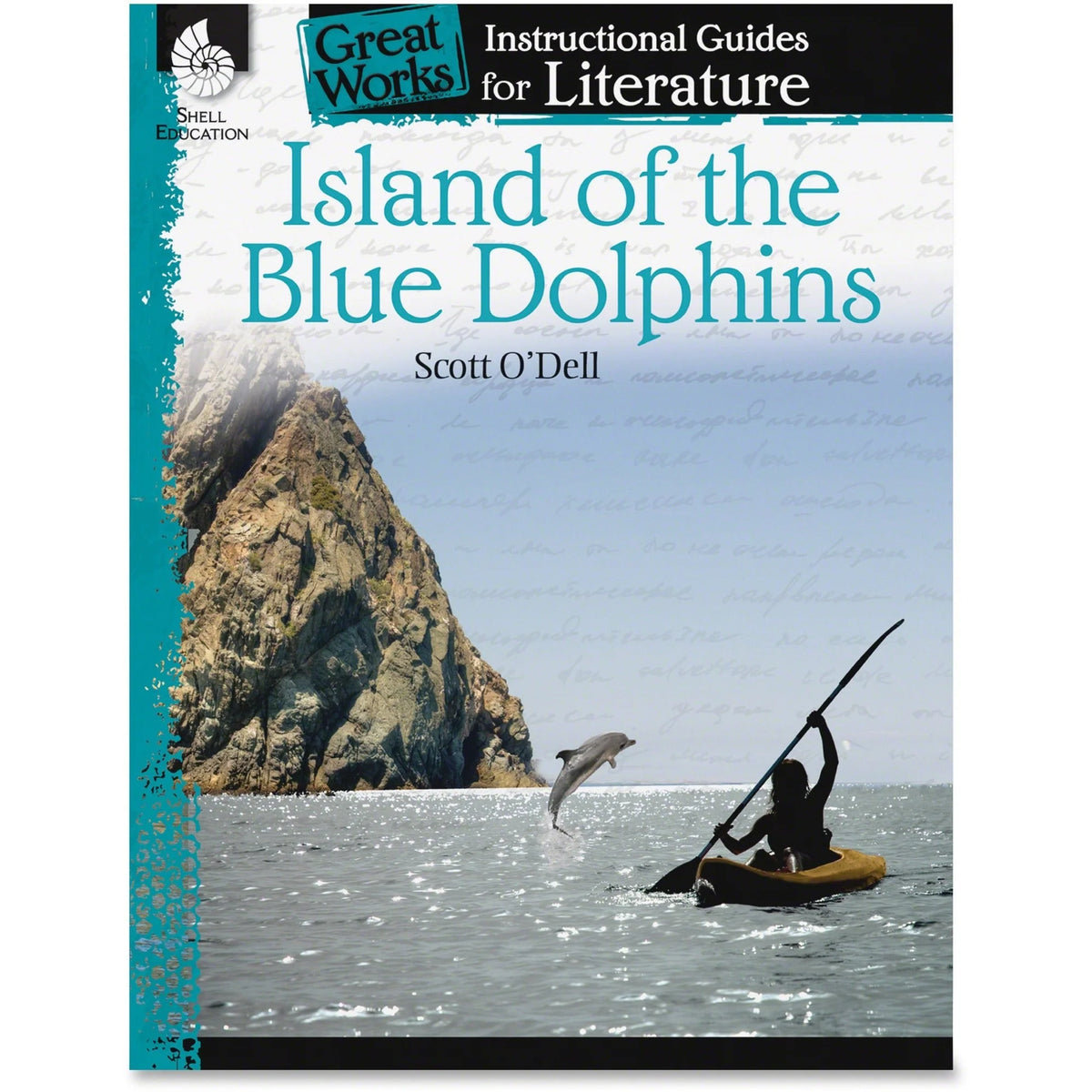 Shell Education Island of the Blue Dolphins Literature Guide - 72 Pages - Learning Books & Activities
