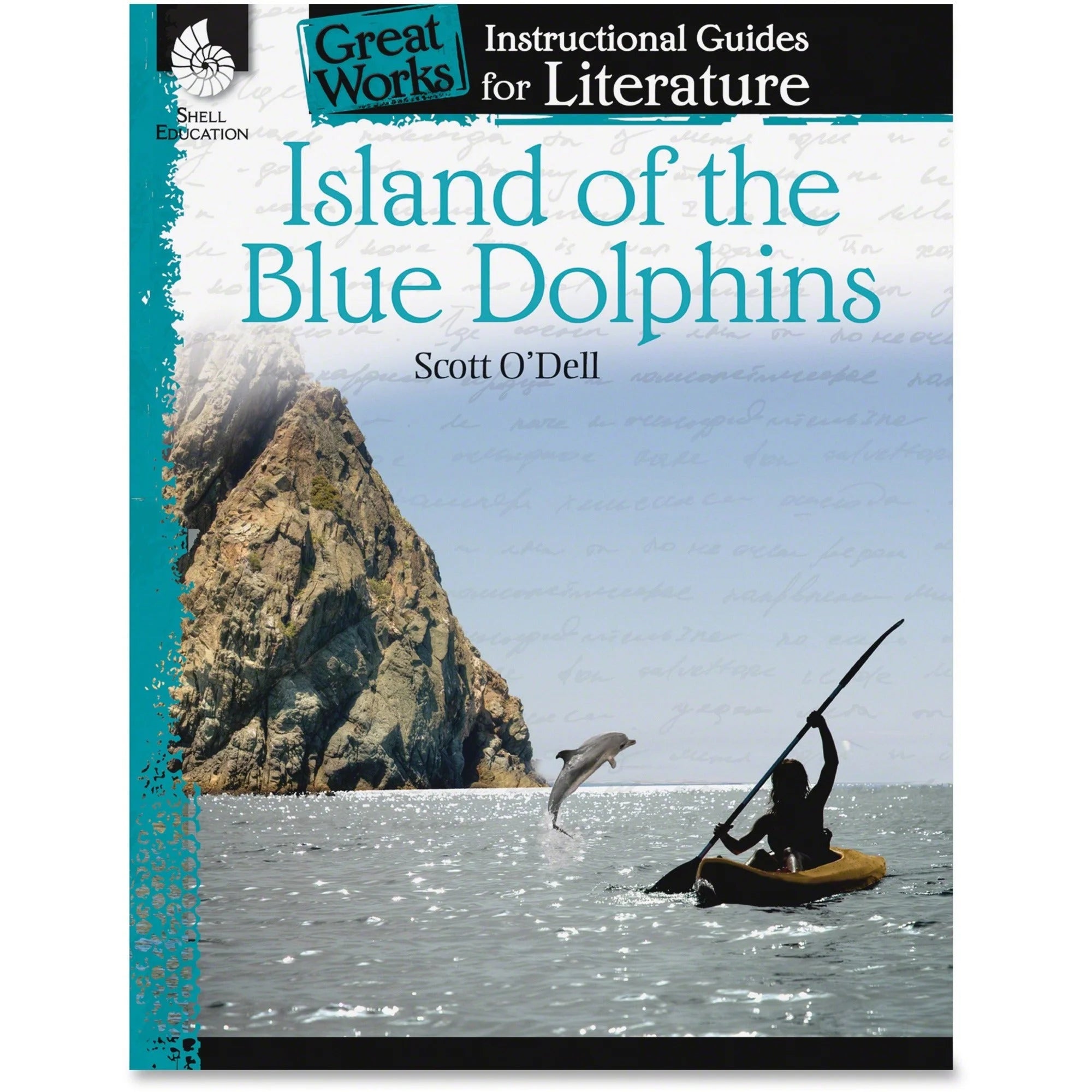 Shell Education Island of the Blue Dolphins Literature Guide - 72 Pages - Learning Books & Activities