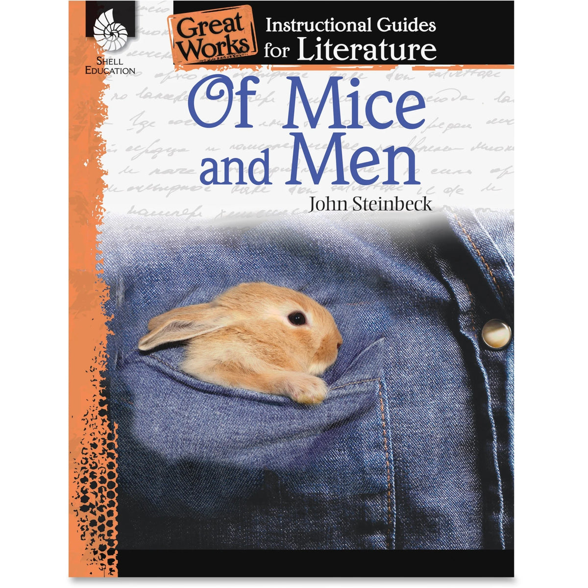 Shell Education Of Mice and Men Instruction Guide - John Steinbeck - 72 Pages - Learning Books & Activities