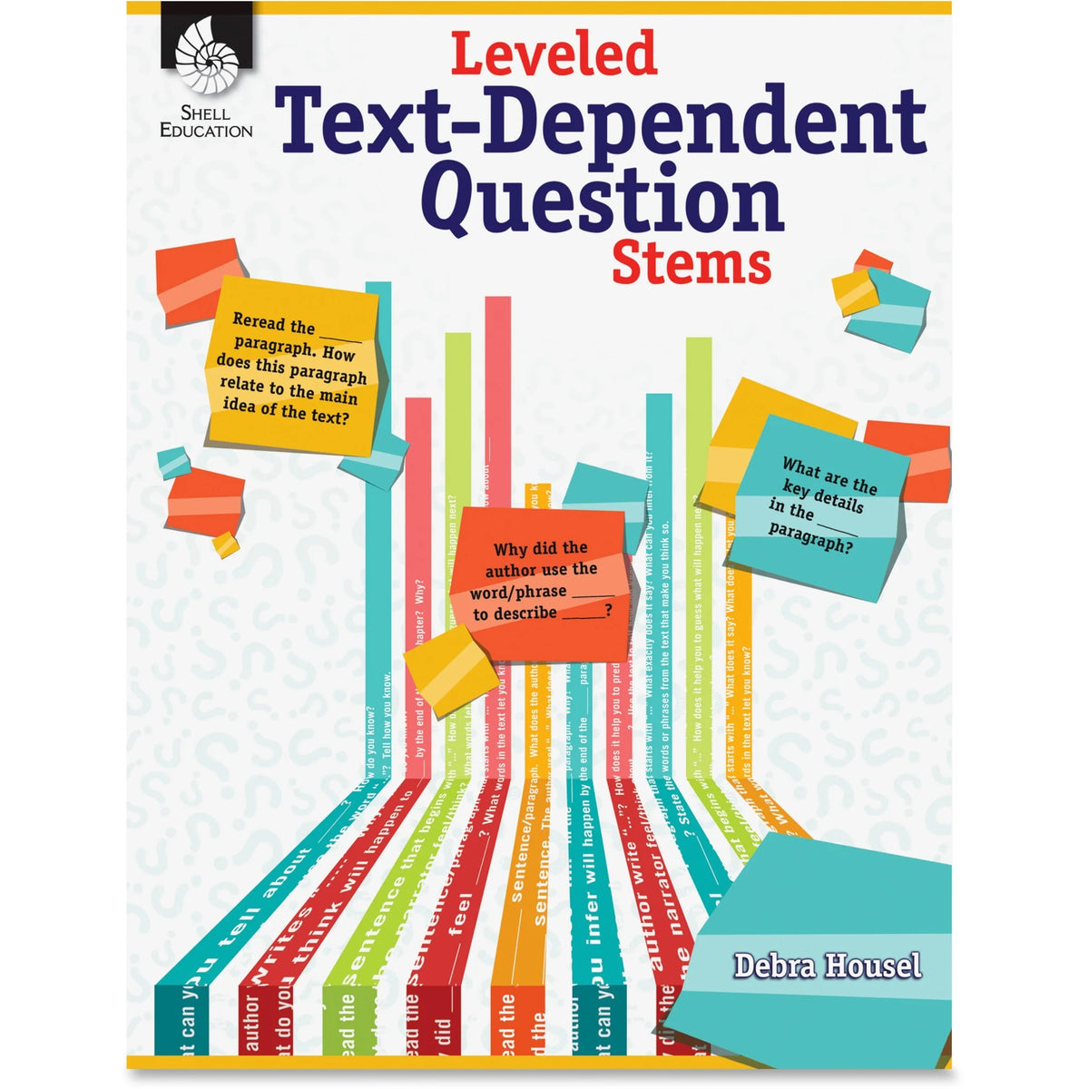 Shell Education Text-dependent Question Guide by Debra Housel - Grade K-12 - Reference Books
