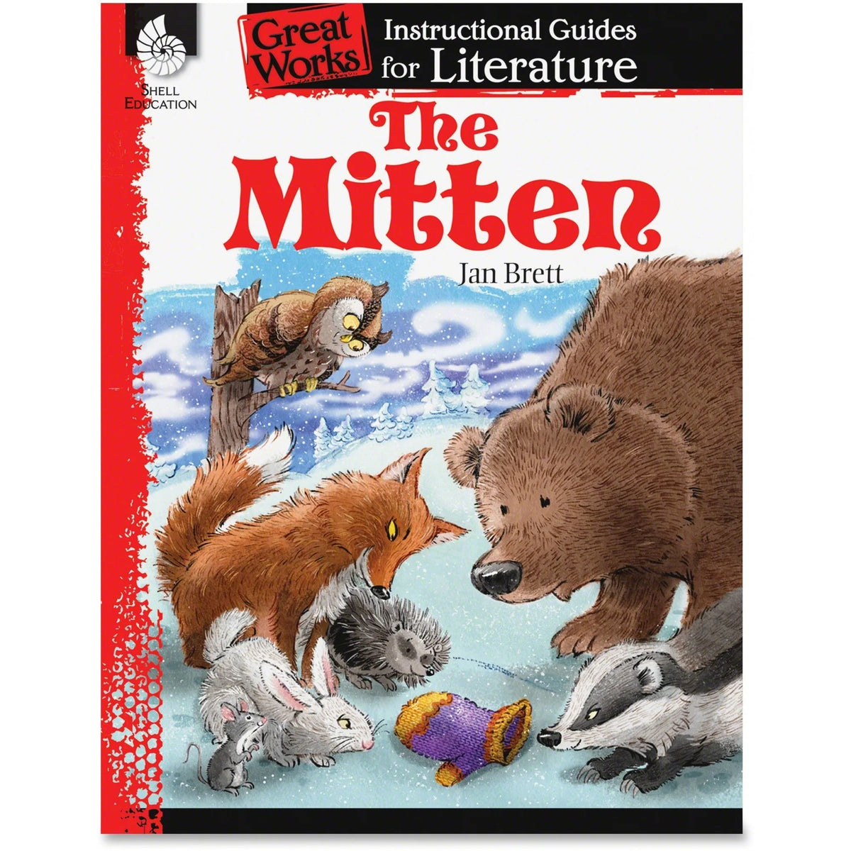 Shell Education: The Mitten Instructional Guide by Jan Brett - Grade K-3 English - Learning Books & Activities
