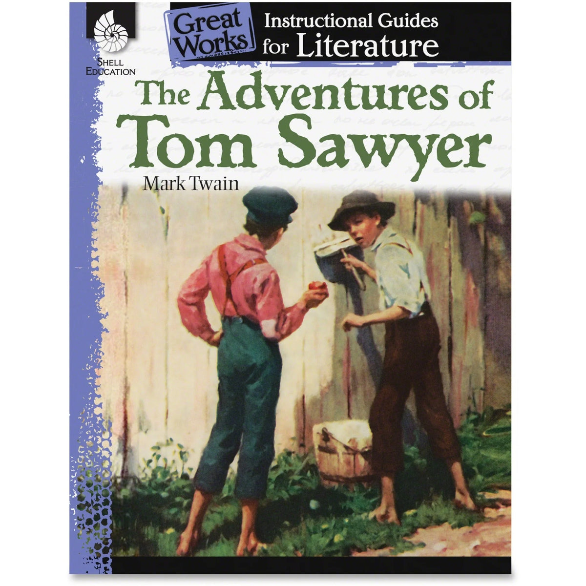 Shell Education Tom Sawyer Instruction Guide - Mark Twain Book for Grades 4-8 - Learning Books & Activities
